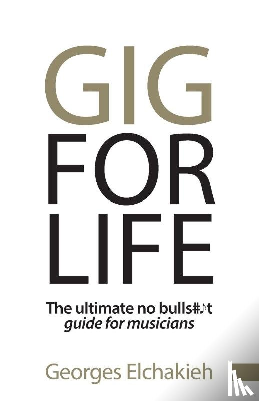Elchakieh, Georges - Gig for Life