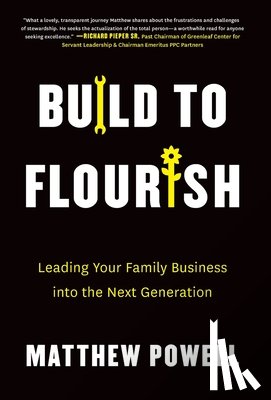 Powell, Matthew - Build to Flourish