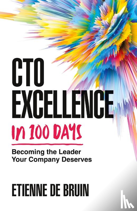 de Bruin, Etienne - CTO Excellence in 100 Days