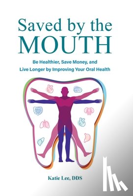 Lee, Katie - Lee, K: Saved by the Mouth