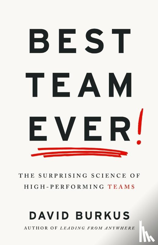 Burkus, David - Best Team Ever