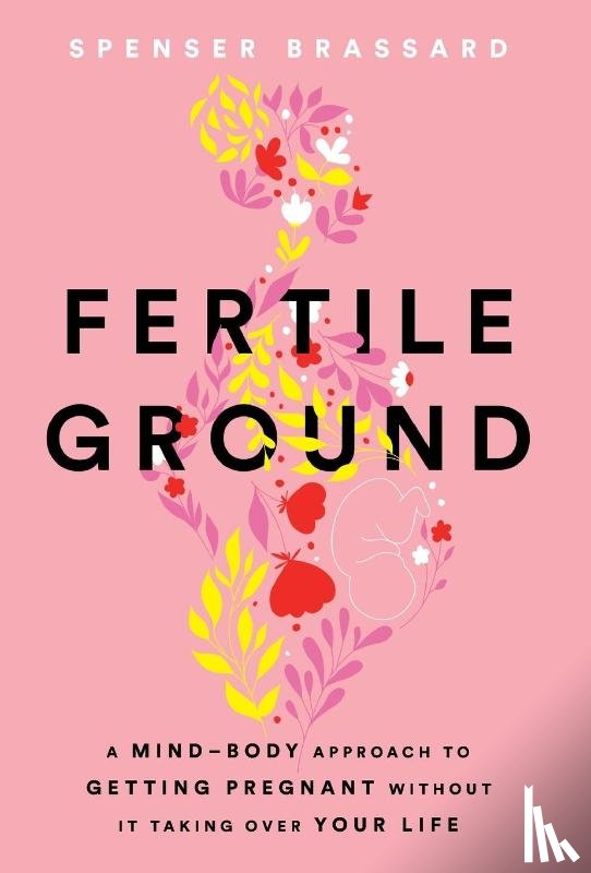 Brassard, Spenser - Brassard, S: Fertile Ground