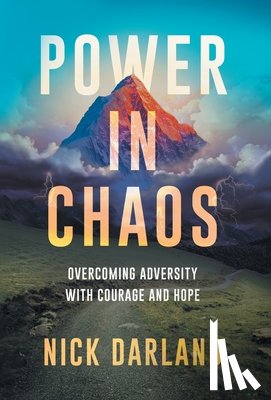 Darland, Nick - Darland, N: Power in Chaos