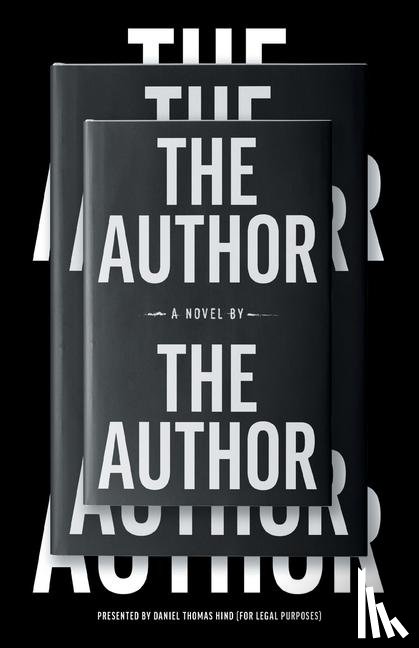Hind, Daniel Thomas - THE AUTHOR by The Author