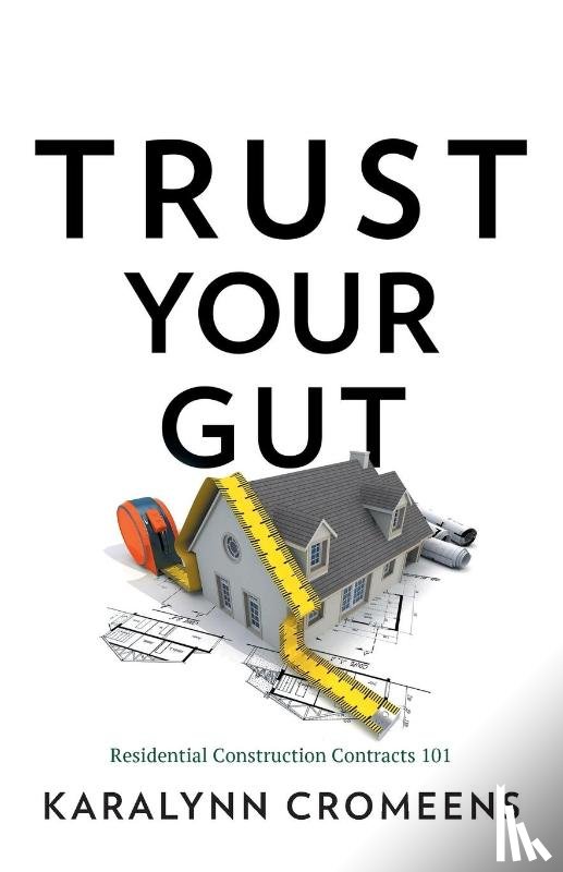 Cromeens, Karalynn - Trust Your Gut
