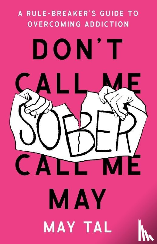 Tal, May - Don't Call Me Sober, Call Me May