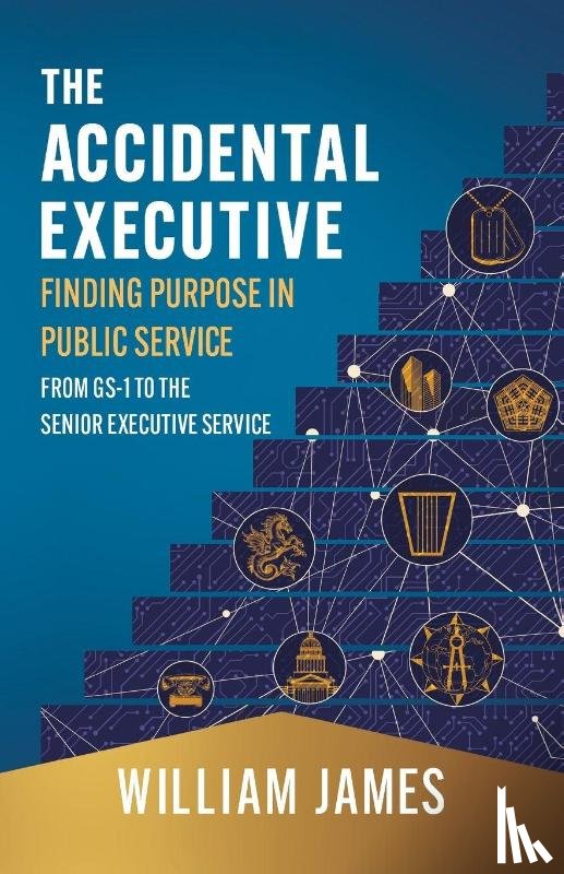 James, William - The Accidental Executive