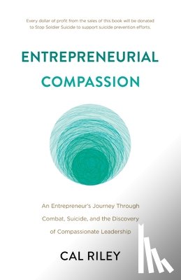 Riley, Cal - Entrepreneurial Compassion