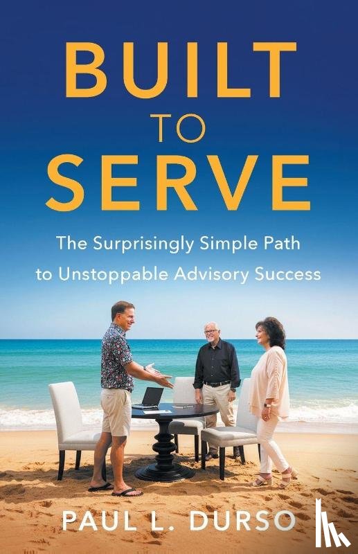 Durso, Paul L. - Built to Serve