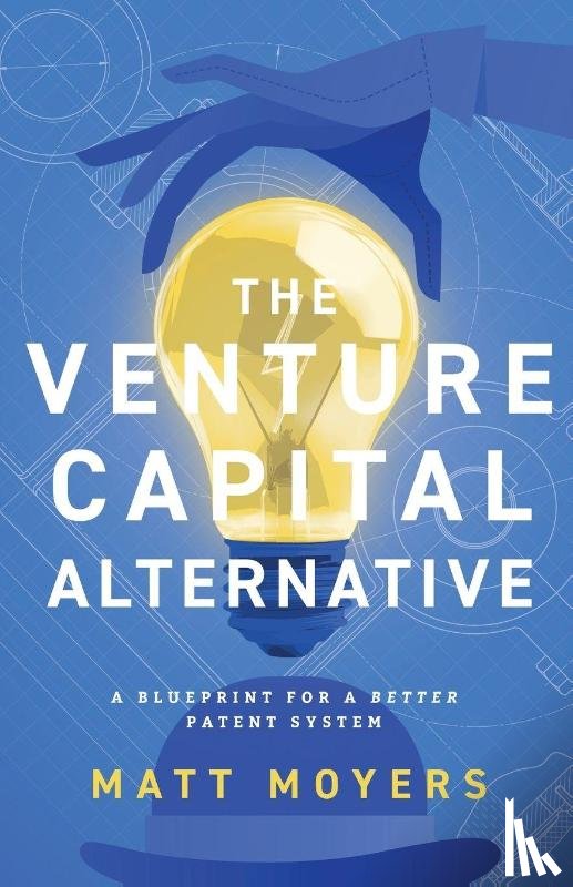 Moyers, Matt - The Venture Capital Alternative