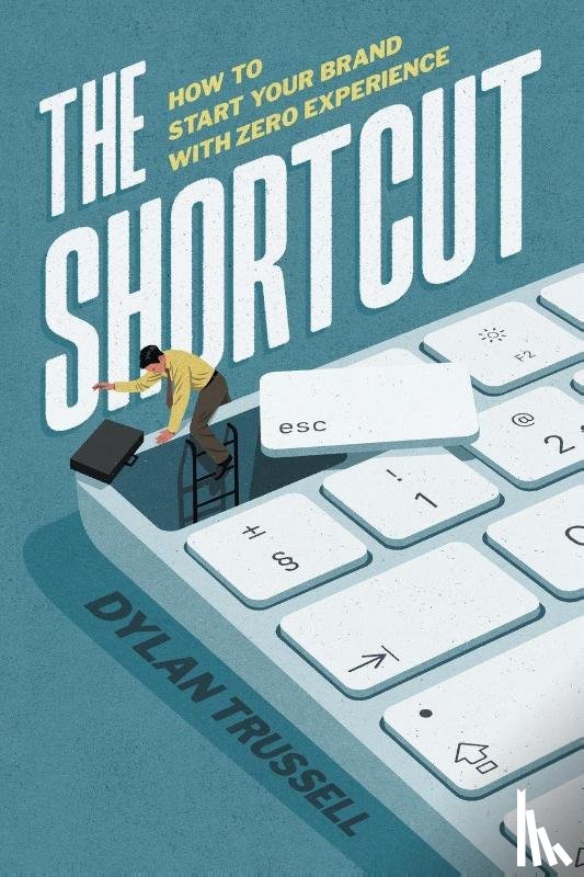 Trussell, Dylan - The Shortcut