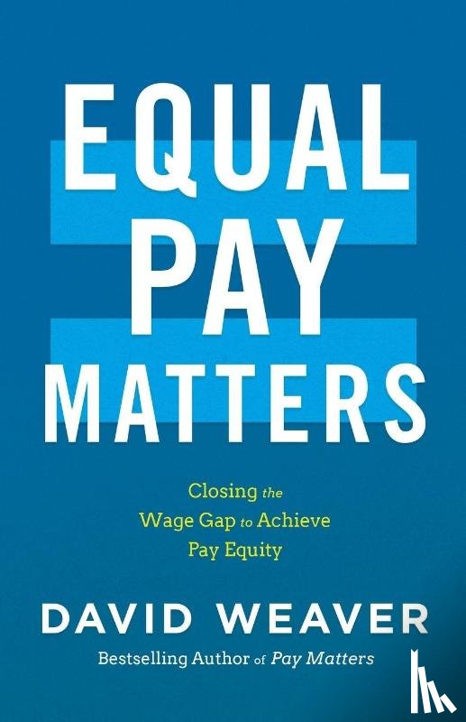 Weaver, David - Equal Pay Matters