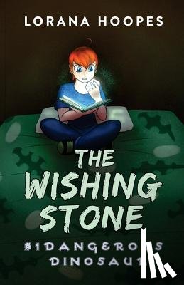 Jackson, Kendall "mavis" - The Wishing Stone: Dangerous Dinosaur