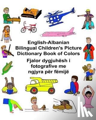 Carlson, Kevin - English-Albanian Bilingual Children's Picture Dictionary Book of Colors