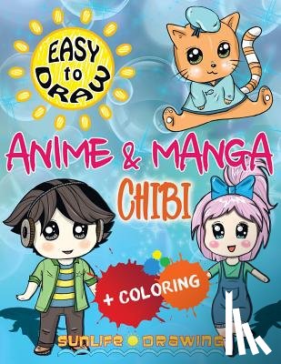 Drawing, Sunlife - EASY TO DRAW Anime & Manga CHIBI
