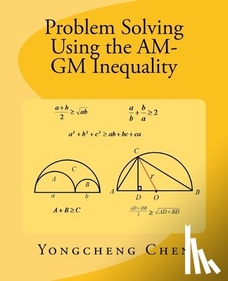 Chen, Yongcheng - Problem Solving Using the AM-GM Inequality