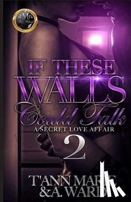 Ward, A. - If These Walls Could Talk 2