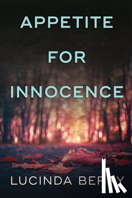 Berry, Lucinda - Appetite for Innocence