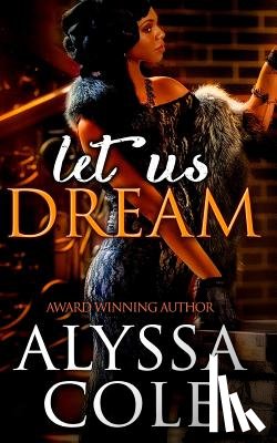 Cole, Alyssa - Let Us Dream