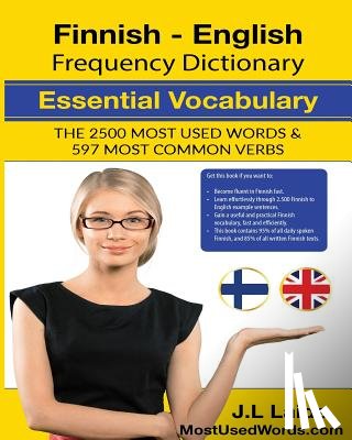 Laide, J. L. - Finnish English Frequency Dictionary - Essential Vocabulary: 2500 Most Used Words & 597 Most Common Verbs