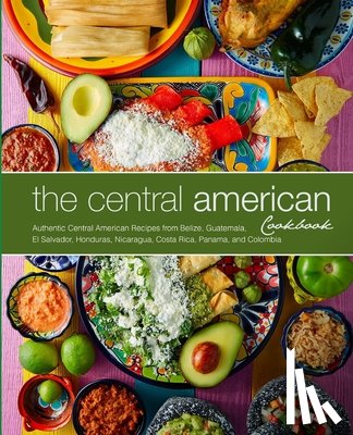Press, Booksumo - The Central American Cookbook