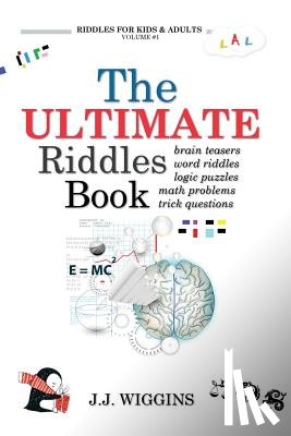 Wiggins, J J - The Ultimate Riddles Book