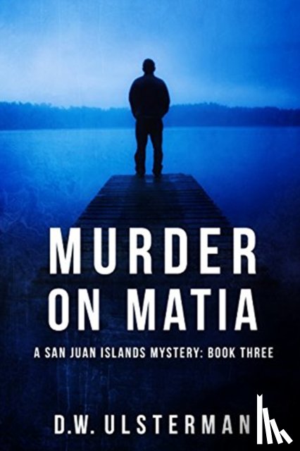 Ulsterman, D W - Murder on Matia