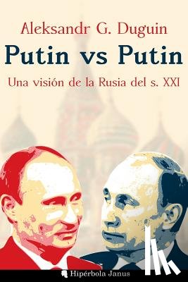 Fernandez Fernandez, Angel - Putin vs Putin: Una visión de la Rusia del s. XXI
