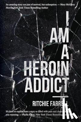 Farrell, Ritchie - I Am a Heroin Addict