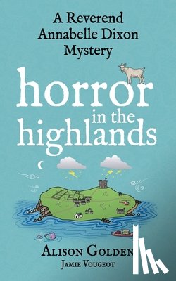 Vougeot, Jamie, Golden, Alison - Horror in the Highlands