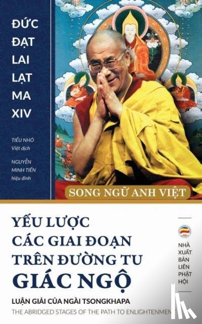 Lama XIV, Dalai - Yếu lược cac giai đoạn tren đường tu giac ngộ (song ngữ Anh Việt)
