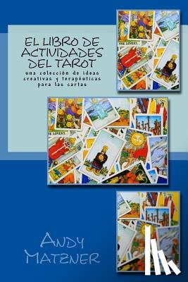 Matzner, Andy - El libro de actividades del Tarot