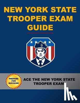 Tropea, Angelo - New York State Trooper Exam Guide