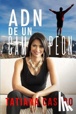 Moreno, Edgardo - ADN de un Campeon