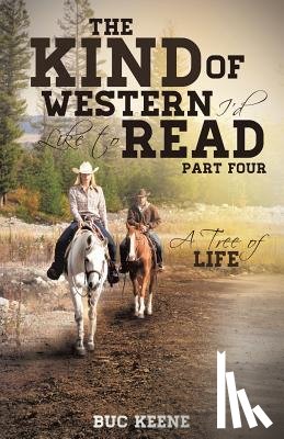 Keene, Buc - The Kind of Western I'd Like to Read