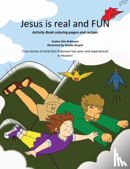 Robinson, Kim - Jesus is real and FUN