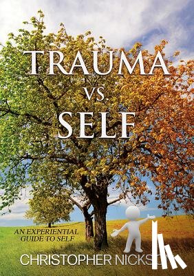 Nickson, Christopher - TRAUMA vs. SELF