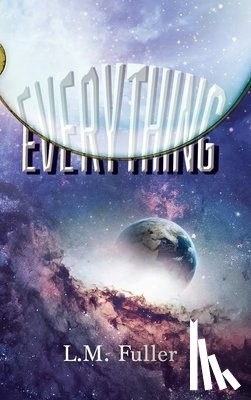 Fuller, L M - Everything