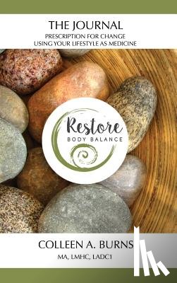 Burns, Colleen A. - The Journal Prescription for Change: Using Your Lifestyle as Medicine