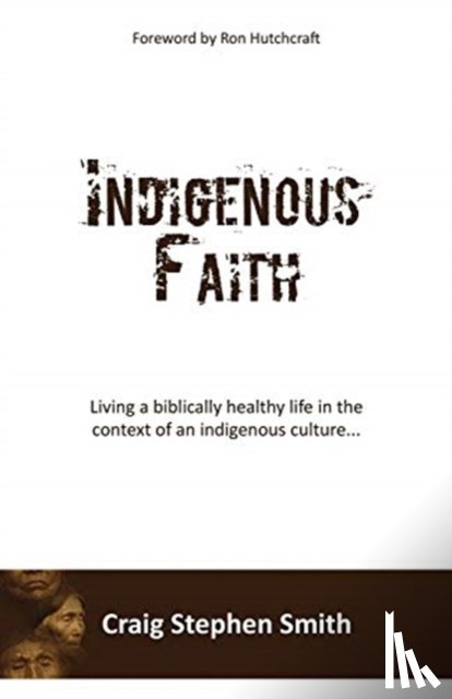 Smith, Craig Stephen - Indigenous Faith