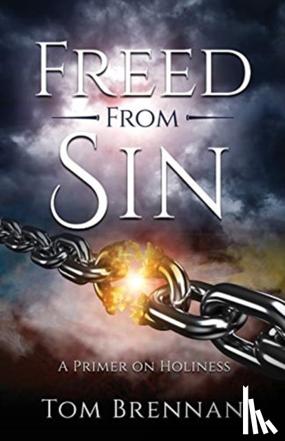 Brennan, Tom - Freed From Sin