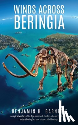 Barnette, Benjamin H - Winds Across Beringia