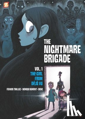 Thillez, Franck - The Nightmare Brigade Vol. 1