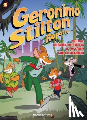 Stilton, Geronimo - Geronimo Stilton Reporter 3-in-1 #1