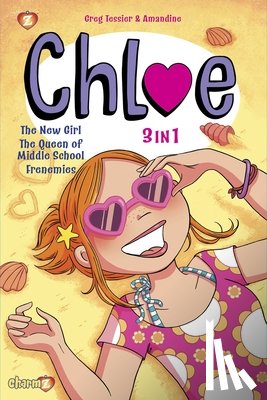 Tessier, Greg - Chloe 3-in-1 Vol. 1