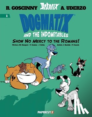 Coulon, Yves, Choquet, Matthieu, Erbin, Jerome - Dogmatix and the Indomitables 1