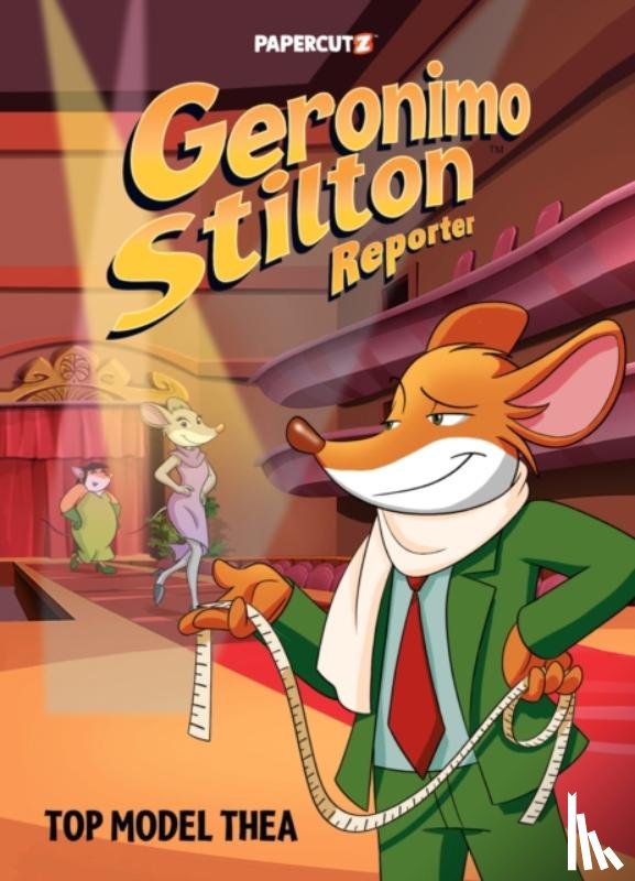 Stilton, Geronimo - Geronimo Stilton Reporter Vol. 17