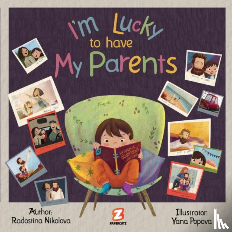 Nikolova, Radostina - I'm Lucky to Have My Parents