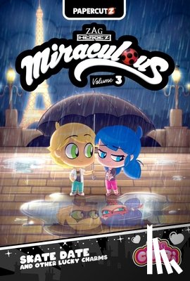 Trujillo, Josh, Harris, Carrie - Miraculous Chibi Vol. 3