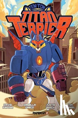 Pepose, David - Ten-Ton Titan Terrier